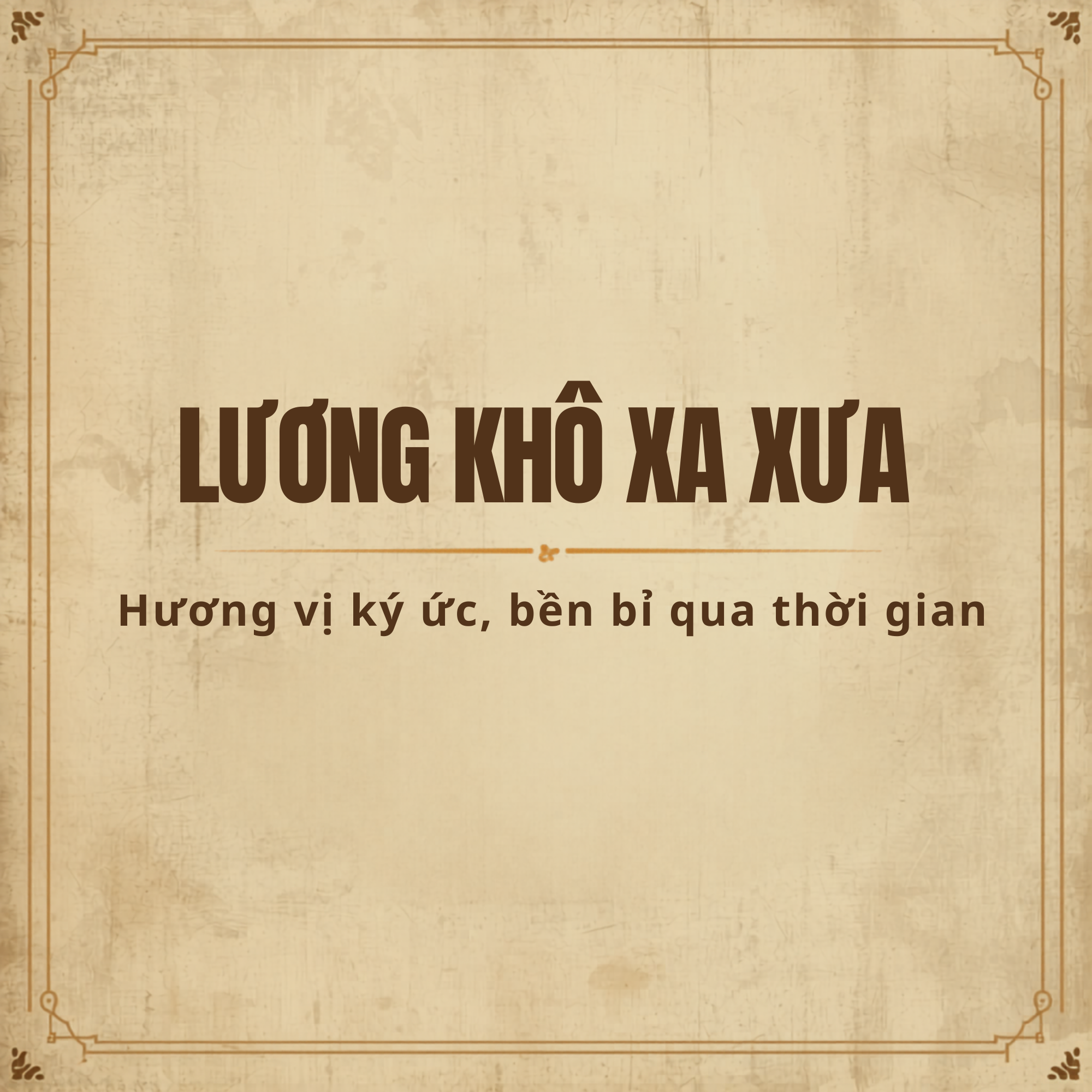 Lương Khô Xa Xưa